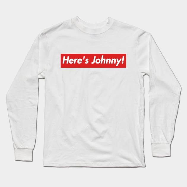 Here's Johnny! Long Sleeve T-Shirt by Solenoid Apparel